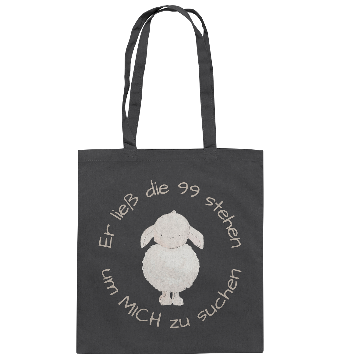 Er ließ die 99 stehen um Mich zu suchen - Baumwolltasche - wertvoll und geliebt