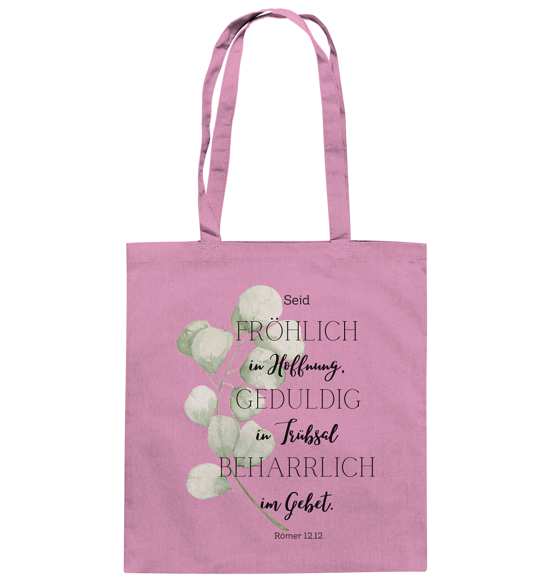 Römer 12,12 - Baumwolltasche - wertvoll und geliebt