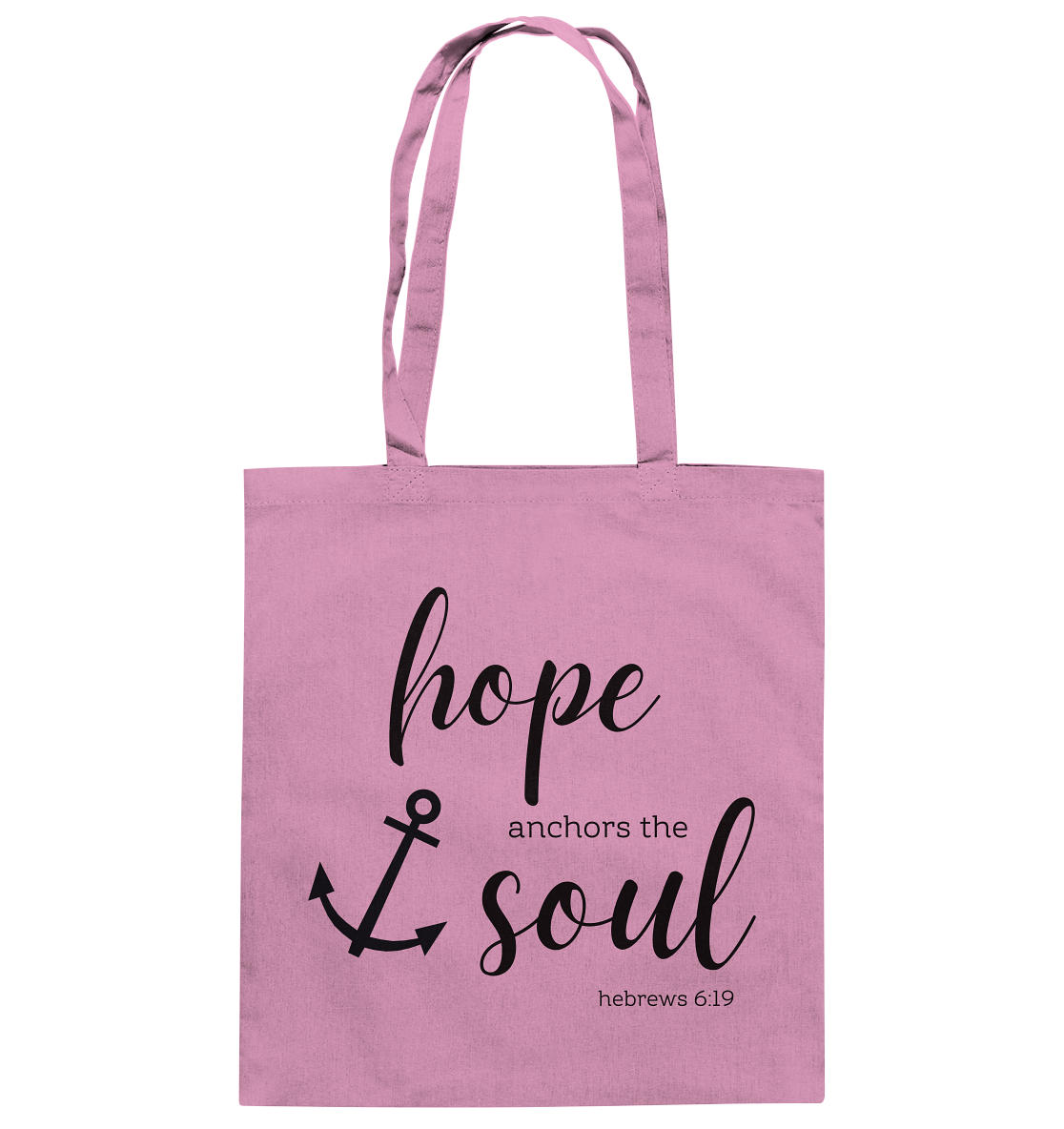 hope anchors the soul - Baumwolltasche - wertvoll und geliebt