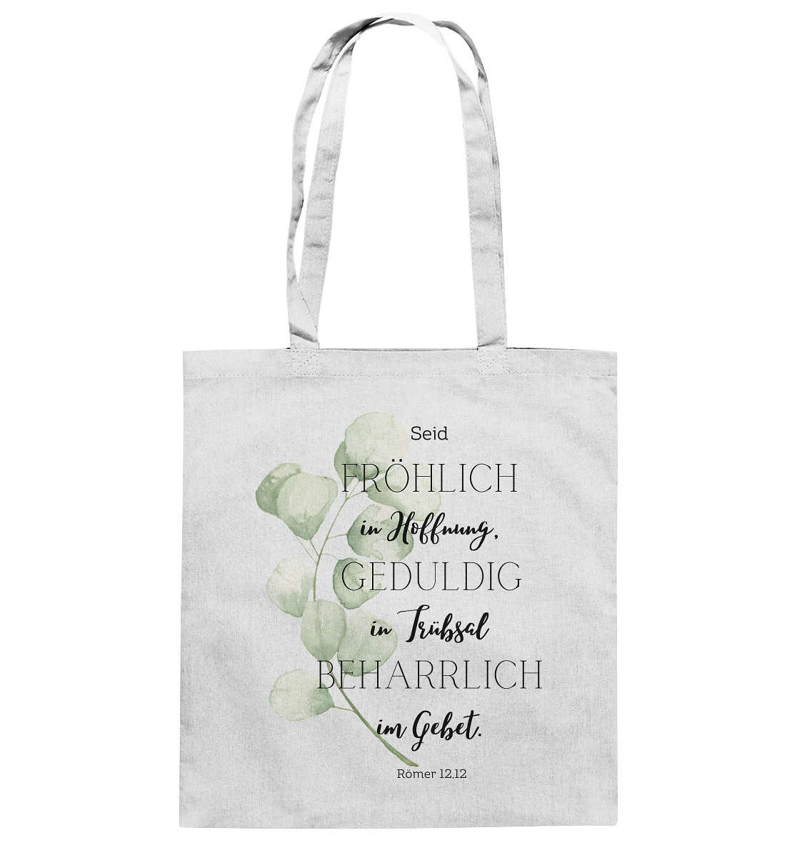 Römer 12,12 - Baumwolltasche - wertvoll und geliebt