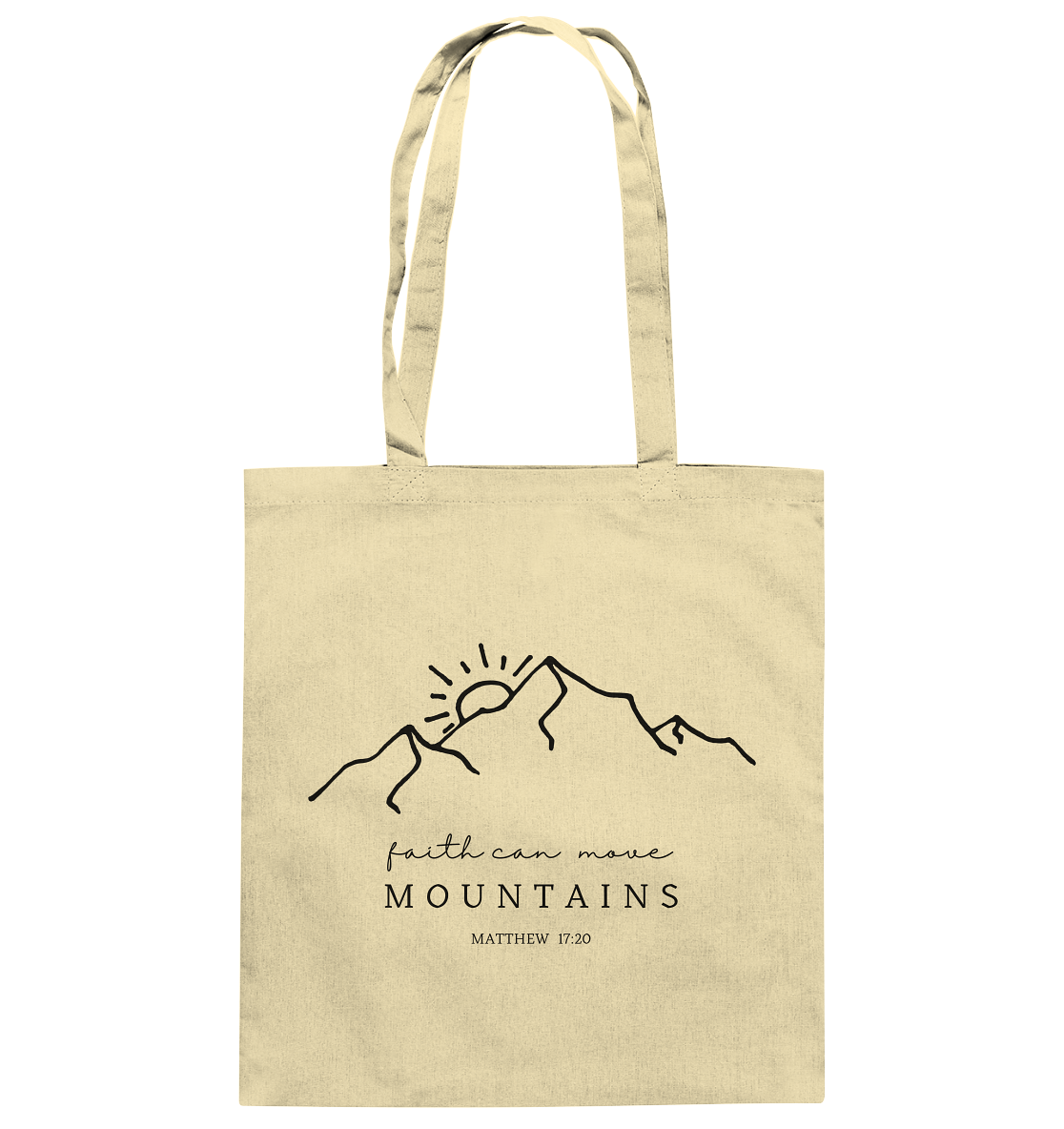 Faith can move mountains - Baumwolltasche - wertvoll und geliebt