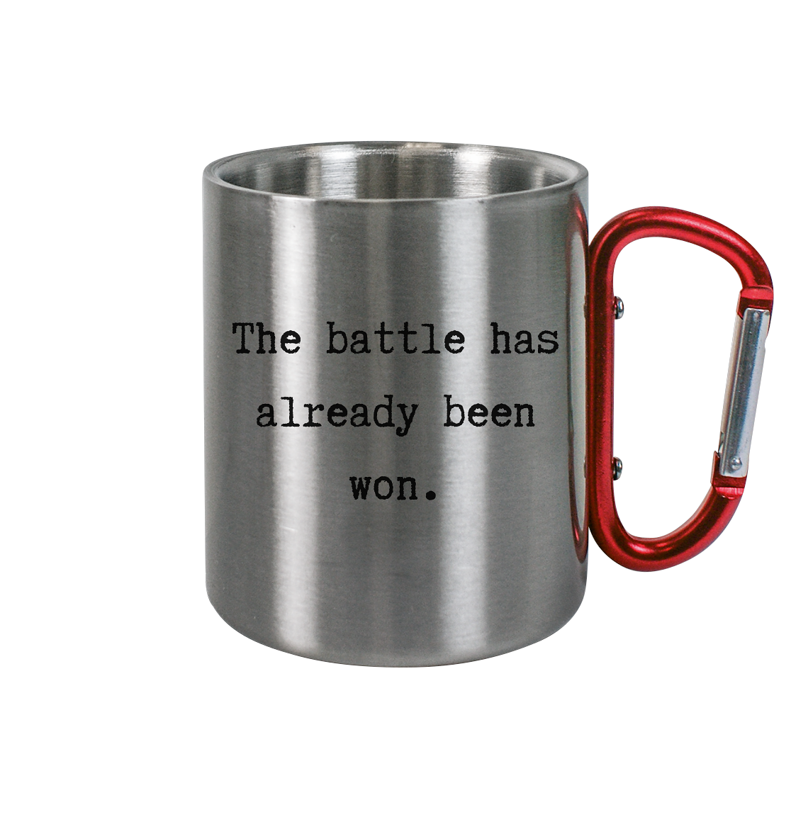 The battle - Edelstahl Tasse - wertvoll und geliebt