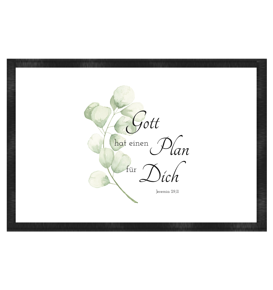 Gott hat einen Plan für Dich - Fußmatte 60x40cm - wertvoll und geliebt