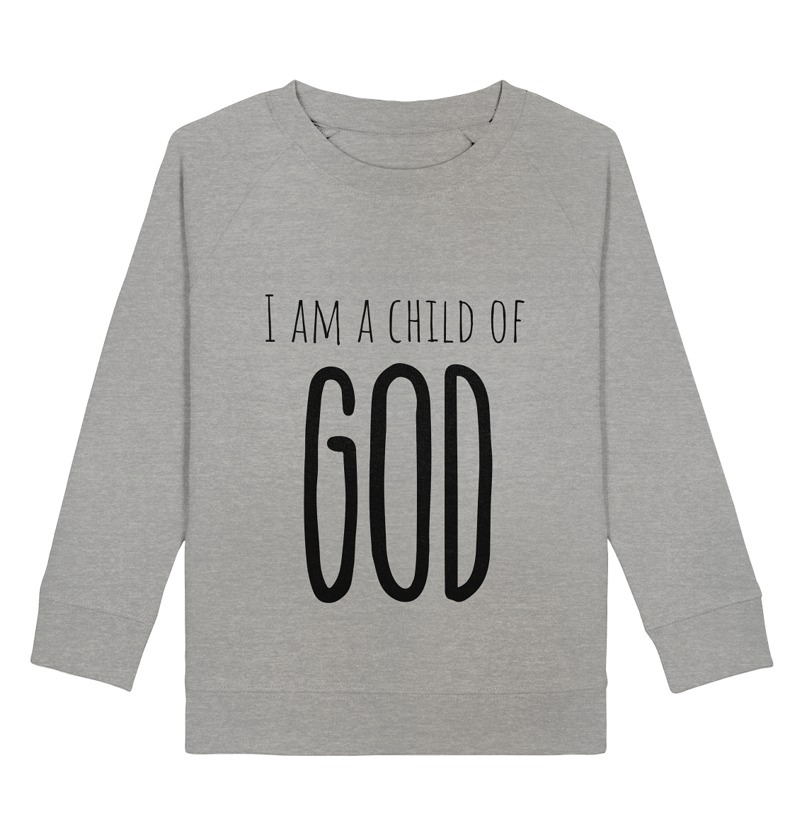 I am a child of God - Kids Basic Sweatshirt - wertvoll und geliebt