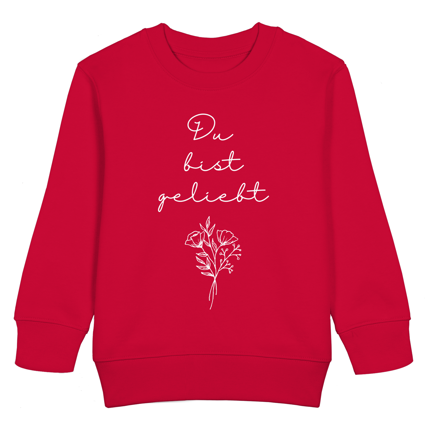 Du bist geliebt - Kids Basic Sweatshirt - wertvoll und geliebt