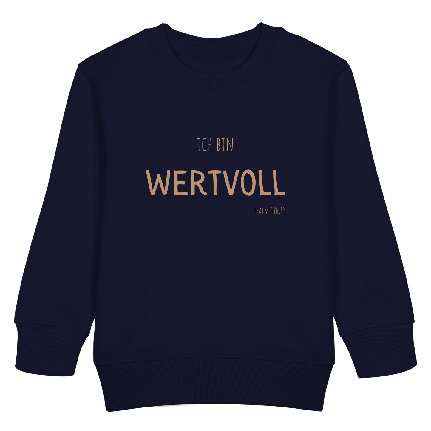 Wertvoll - Kids Basic Sweatshirt - wertvoll und geliebt