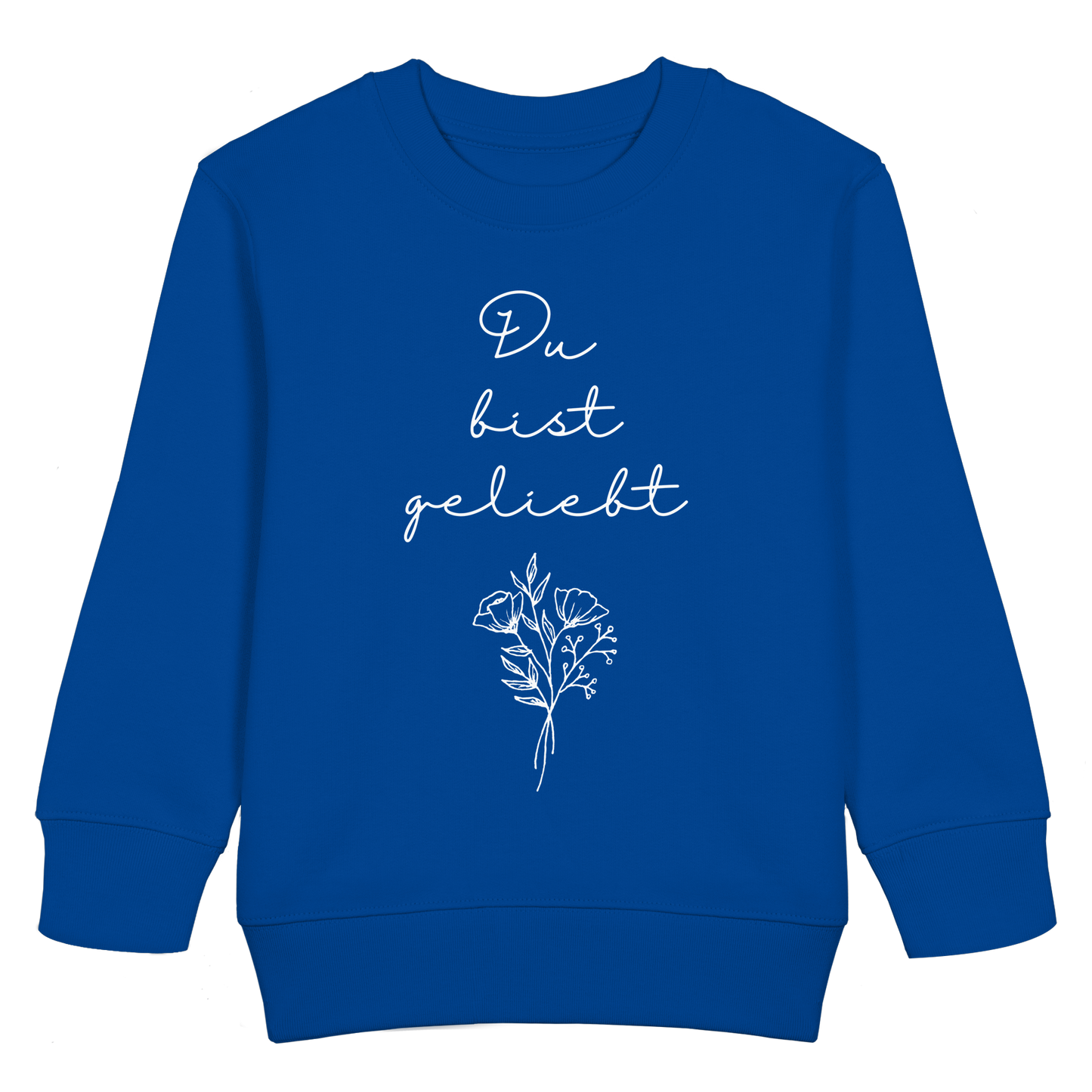 Du bist geliebt - Kids Basic Sweatshirt - wertvoll und geliebt