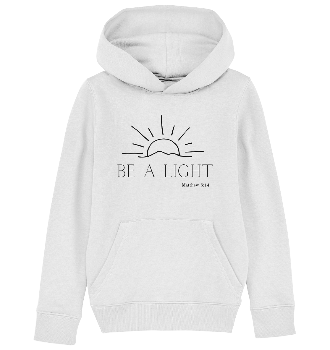 Be a light - Kids Organic Hoodie - wertvoll und geliebt