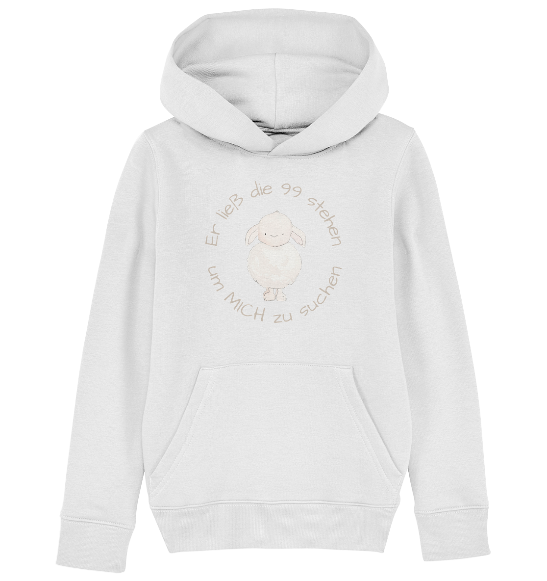 Er ließ die 99 stehen um Mich zu suchen - Kids Organic Hoodie - wertvoll und geliebt