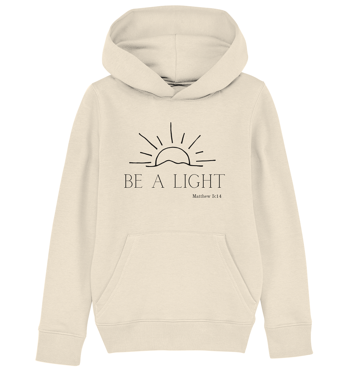 Be a light - Kids Organic Hoodie - wertvoll und geliebt