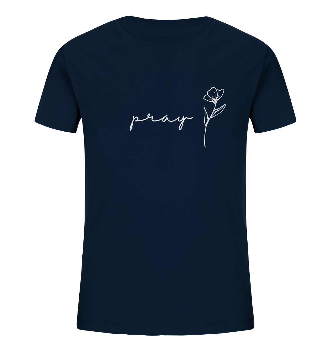 Pray - Kids Organic Shirt - wertvoll und geliebt