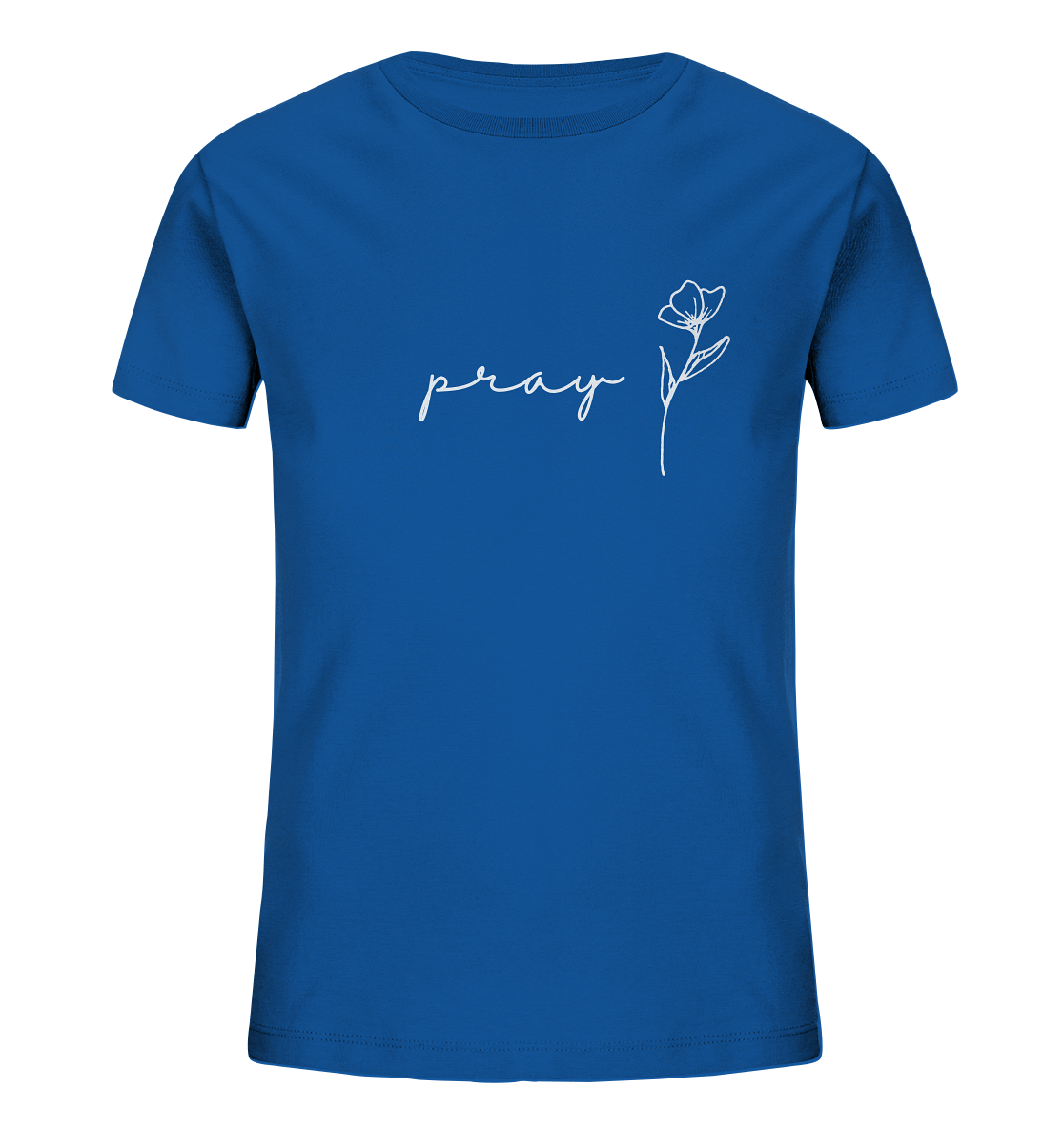 Pray - Kids Organic Shirt - wertvoll und geliebt