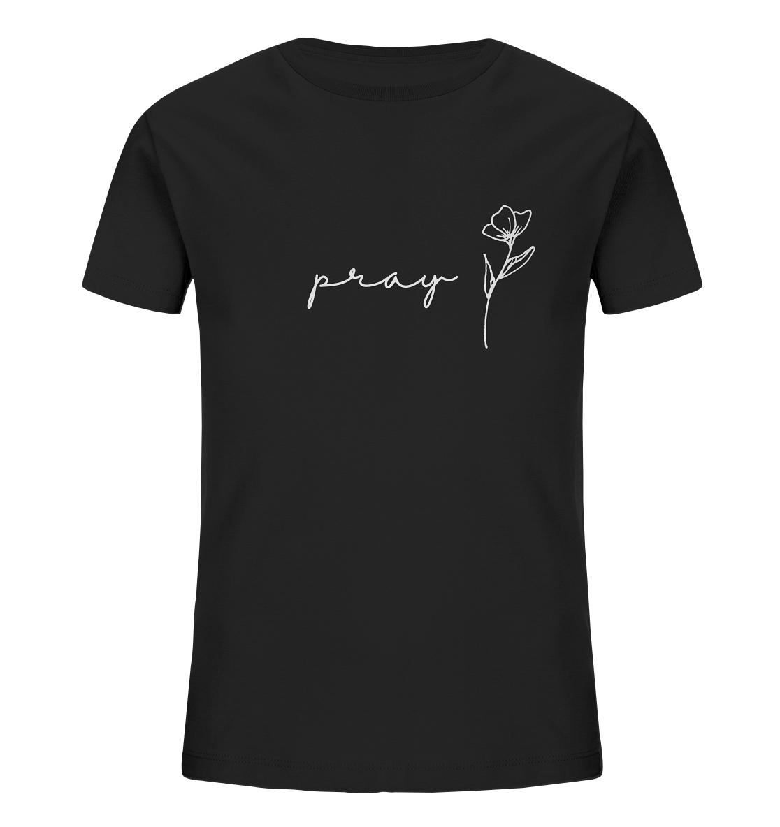 Pray - Kids Organic Shirt - wertvoll und geliebt