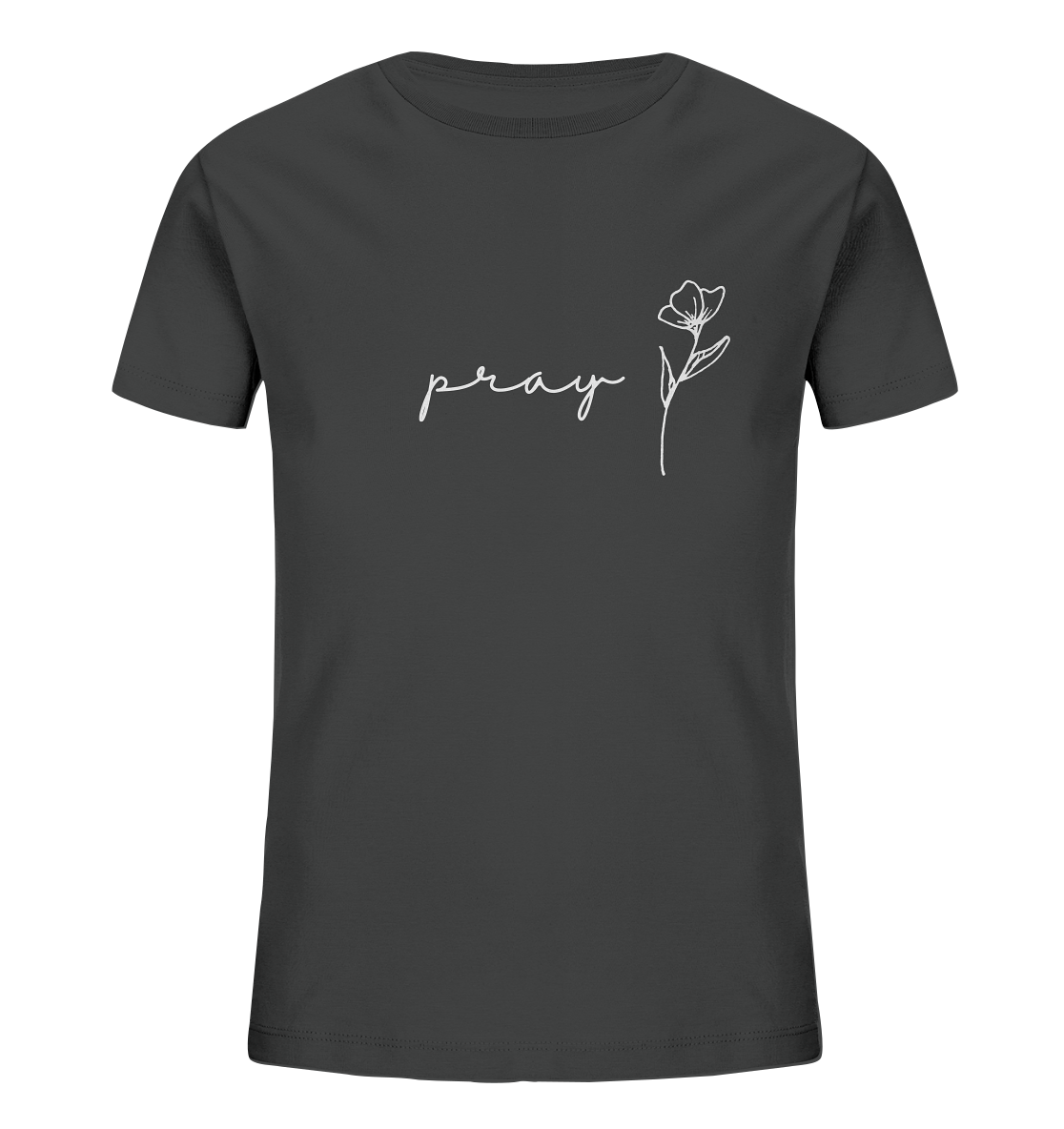 Pray - Kids Organic Shirt - wertvoll und geliebt