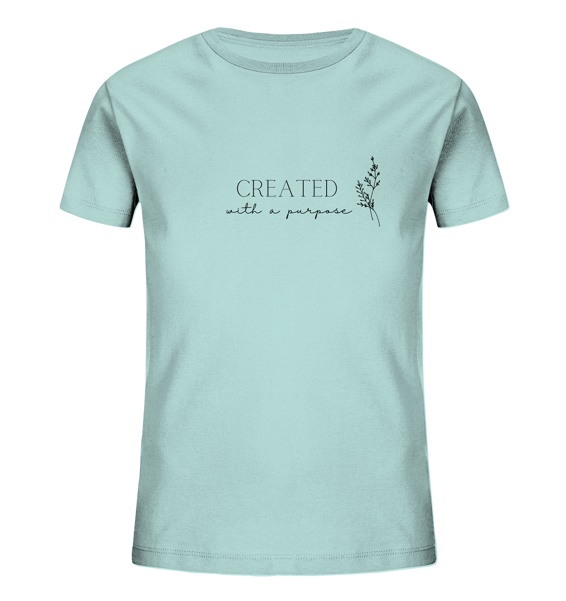Created with a purpose D - Kids Organic Shirt - wertvoll und geliebt