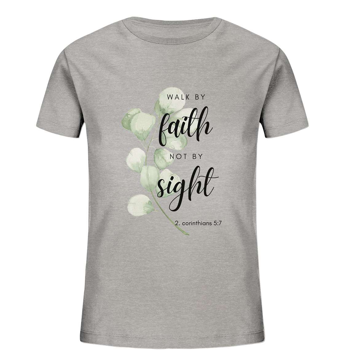 Walk by faith - Kids Organic Shirt - wertvoll und geliebt