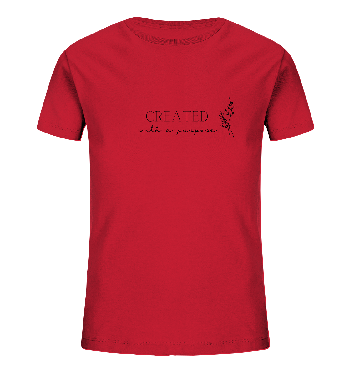 Created with a purpose D - Kids Organic Shirt - wertvoll und geliebt