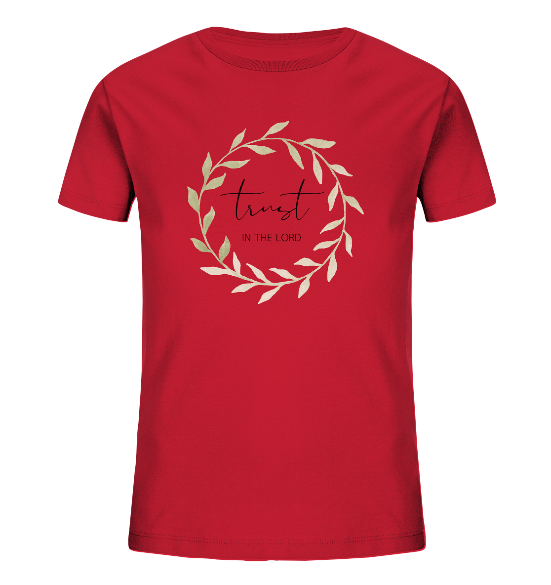 trust - Kids Organic Shirt - wertvoll und geliebt