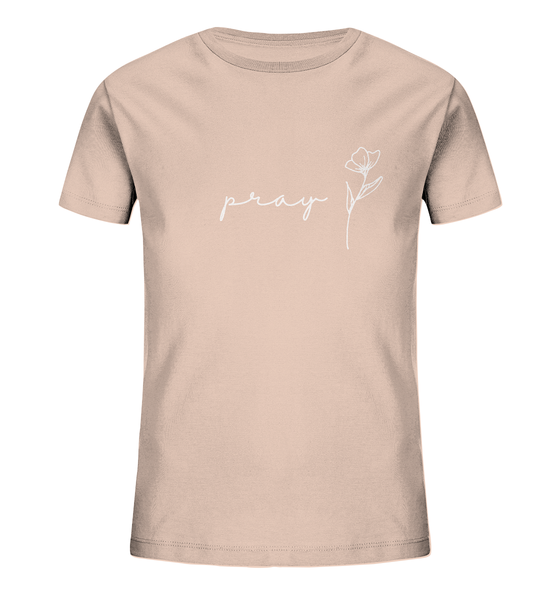 Pray - Kids Organic Shirt - wertvoll und geliebt