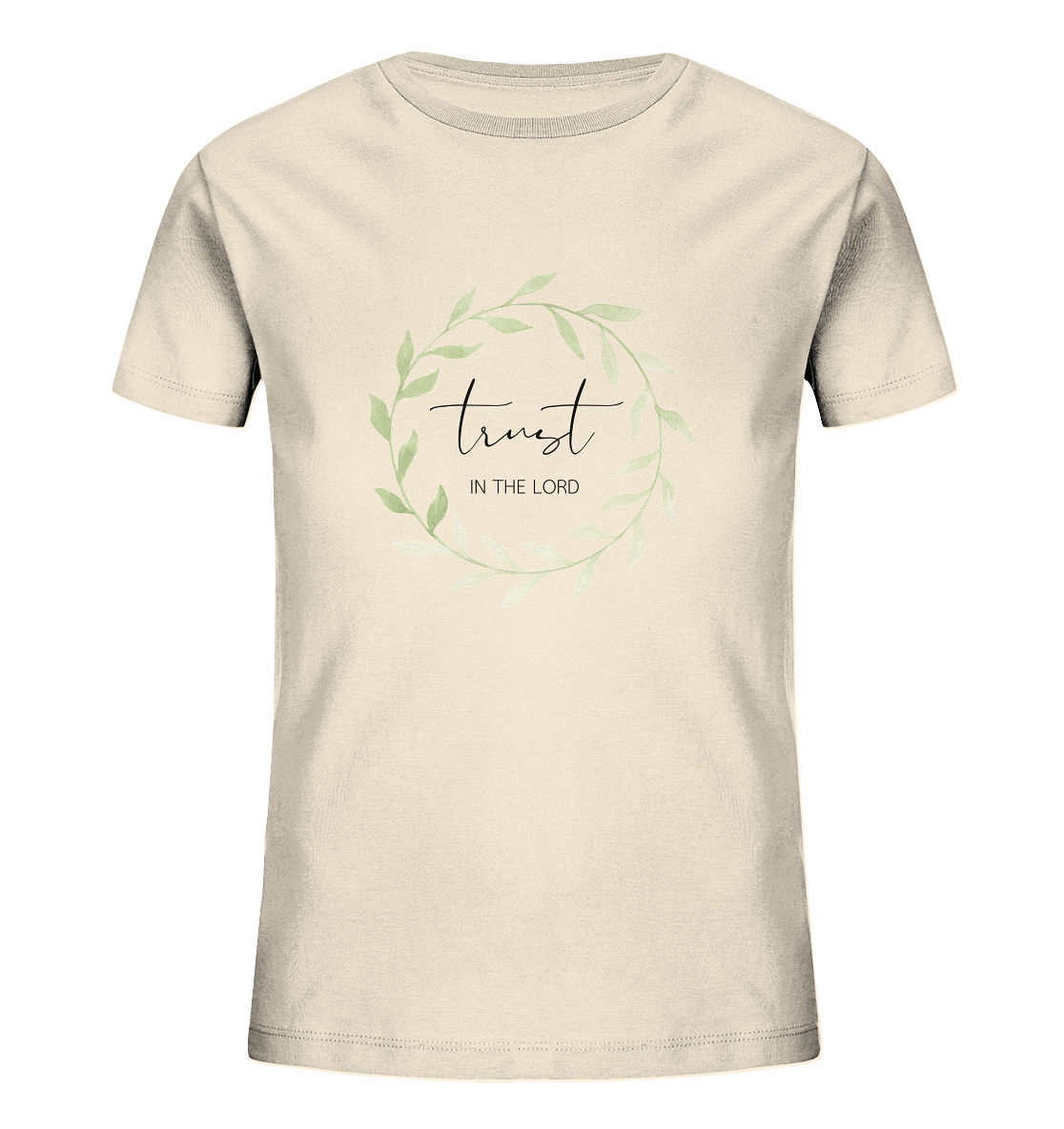 trust in the lord - Kids Organic Shirt - wertvoll und geliebt