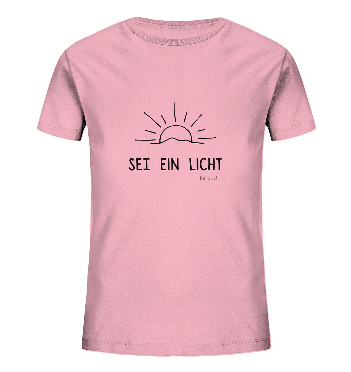 Sei ein Licht - Kids Organic Shirt - wertvoll und geliebt