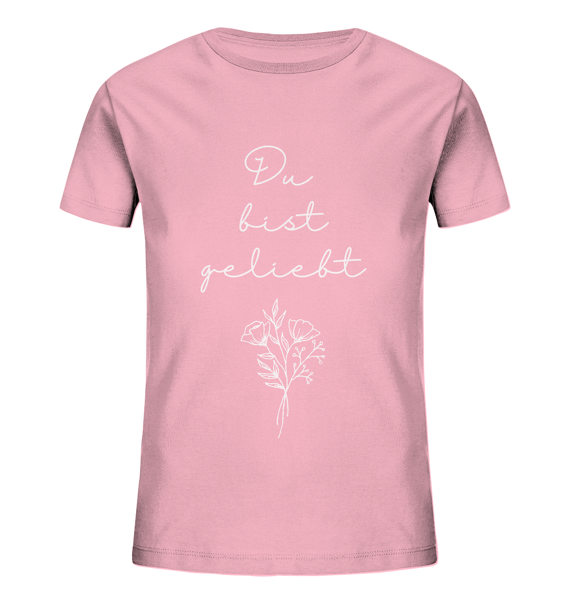 Du bist geliebt - Kids Organic Shirt - wertvoll und geliebt