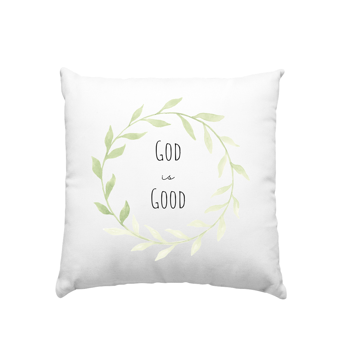 God is good - Kissen 40x40cm - wertvoll und geliebt