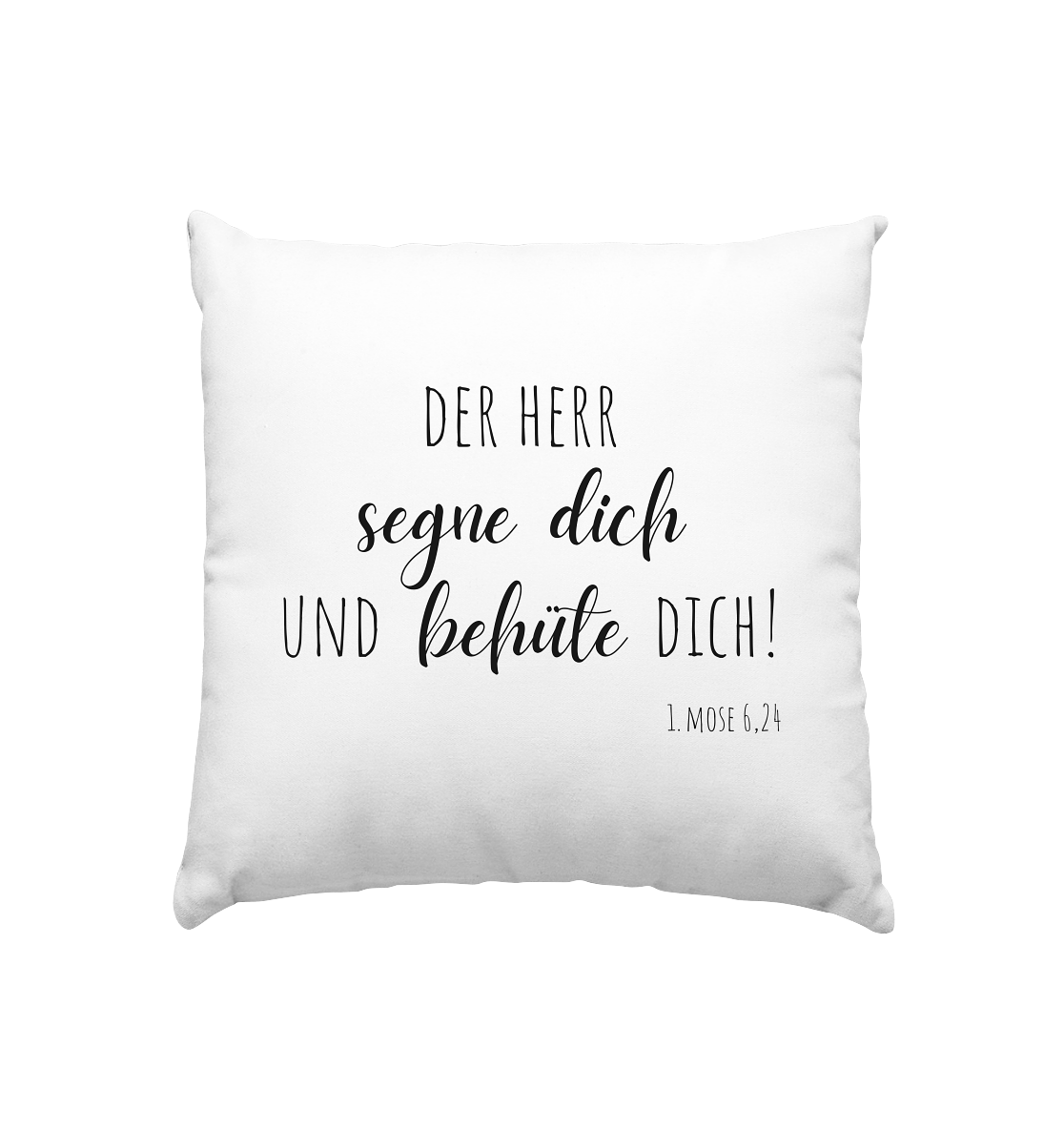 Der Herr segne und behüte Dich - Kissen 40x40cm - wertvoll und geliebt