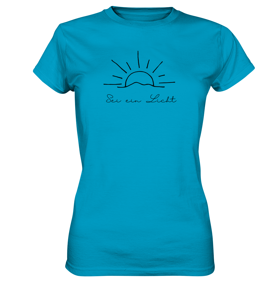 Sei ein Licht - Ladies Premium Shirt - wertvoll und geliebt