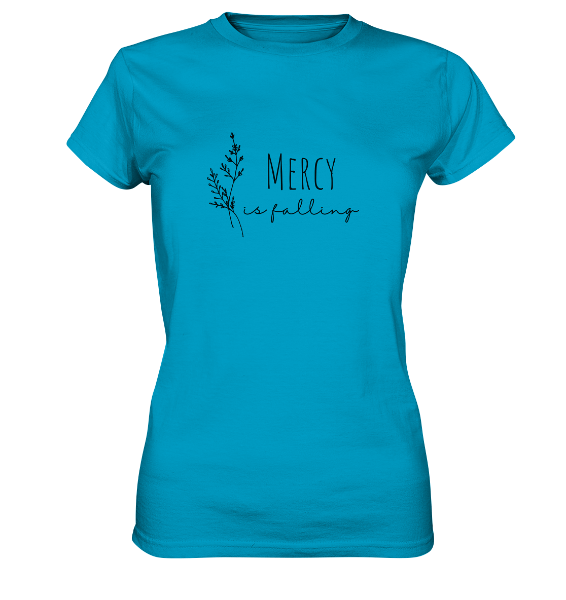 Mercy is falling - Ladies Premium Shirt - wertvoll und geliebt
