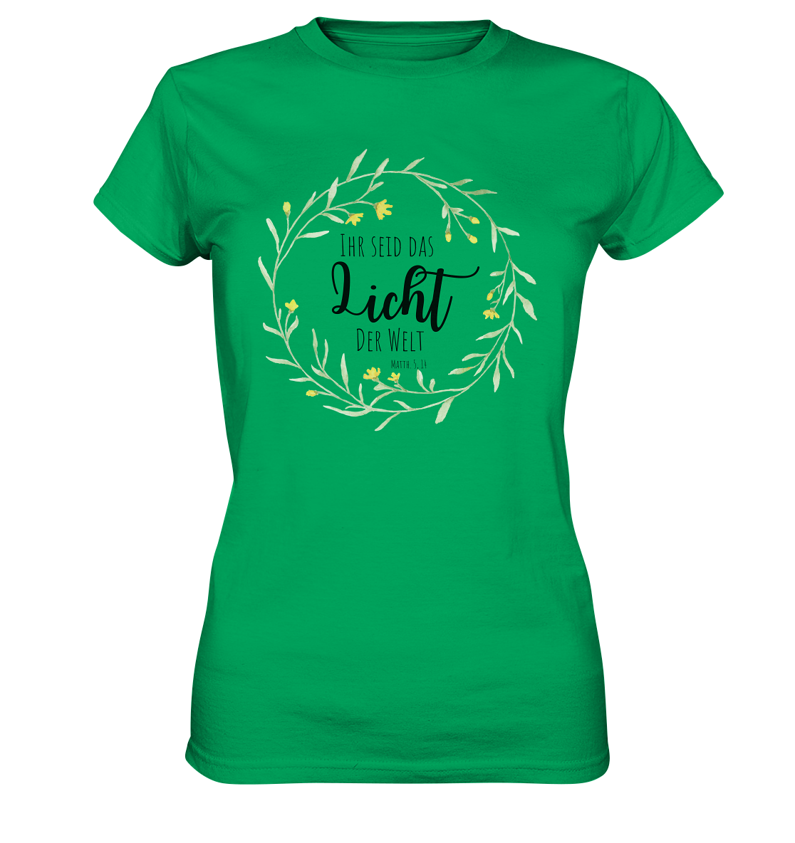 Licht der Welt - Ladies Premium Shirt - wertvoll und geliebt