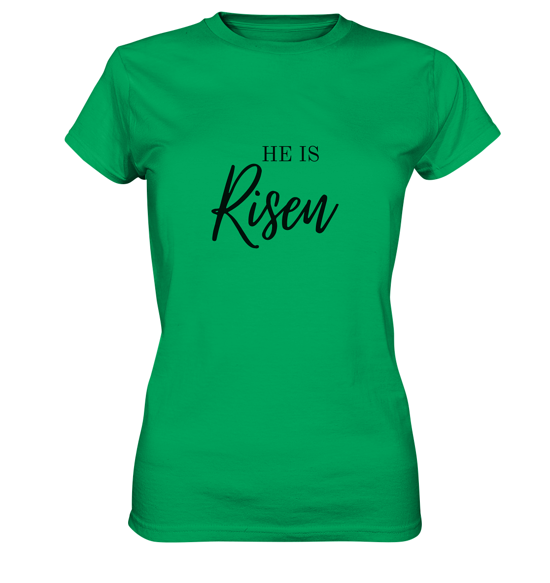 He is Risen - Ladies Premium Shirt - wertvoll und geliebt