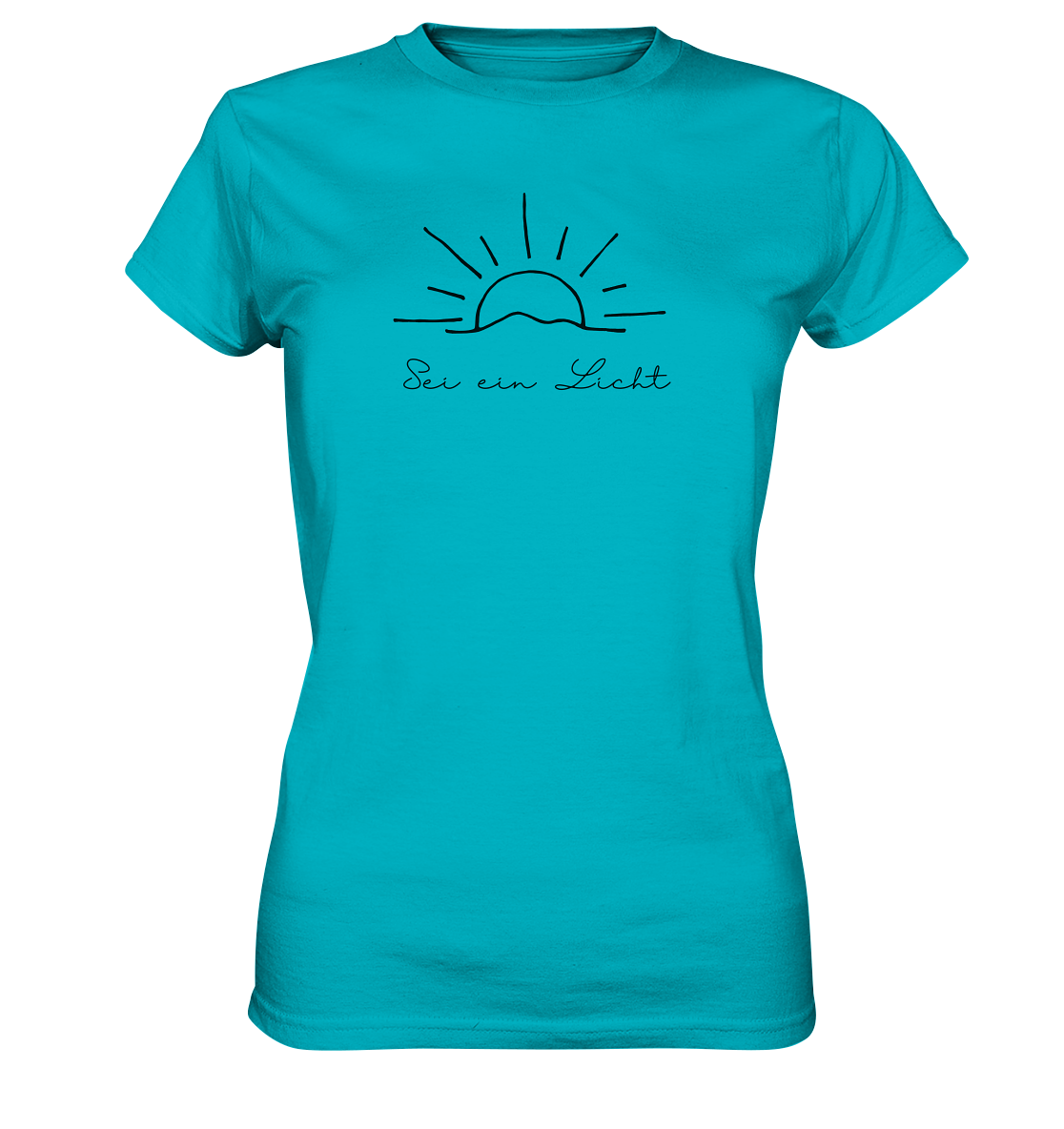Sei ein Licht - Ladies Premium Shirt - wertvoll und geliebt