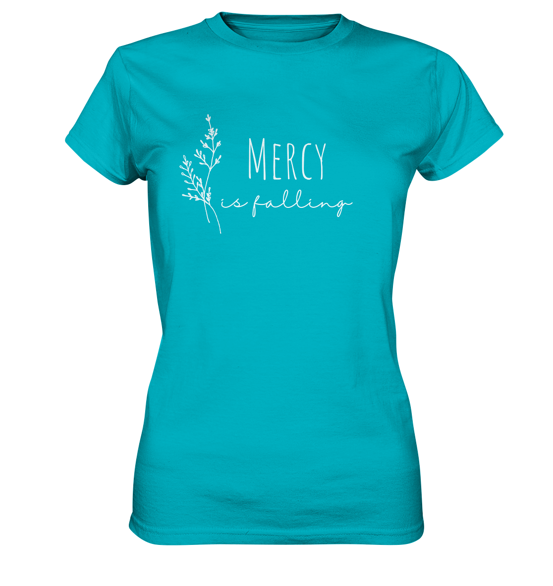 Mercy is falling - Ladies Premium Shirt - wertvoll und geliebt