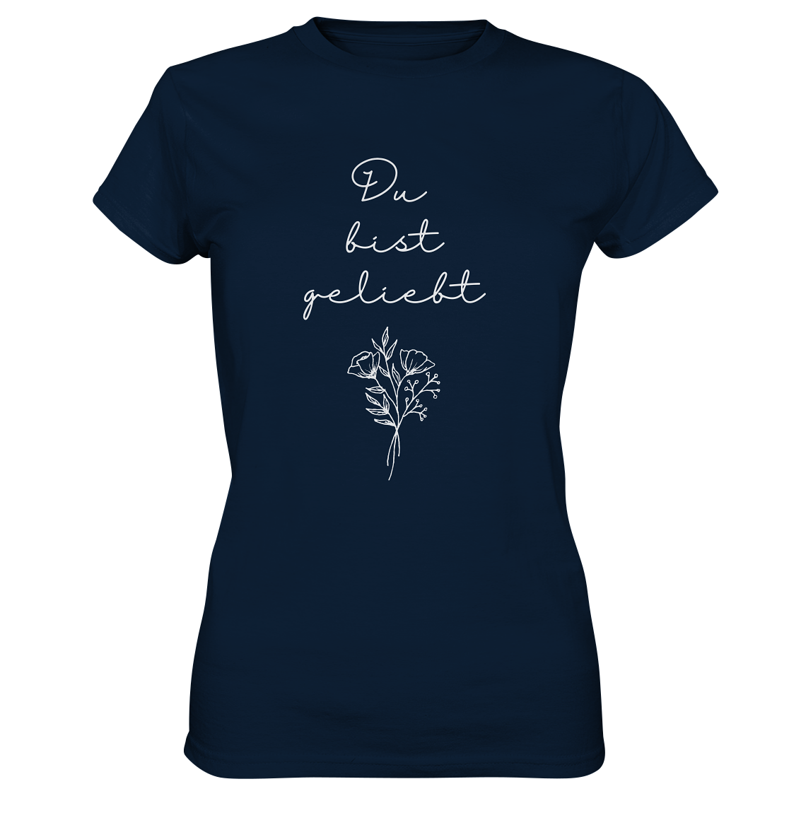 Du bist geliebt - Ladies Premium Shirt - wertvoll und geliebt