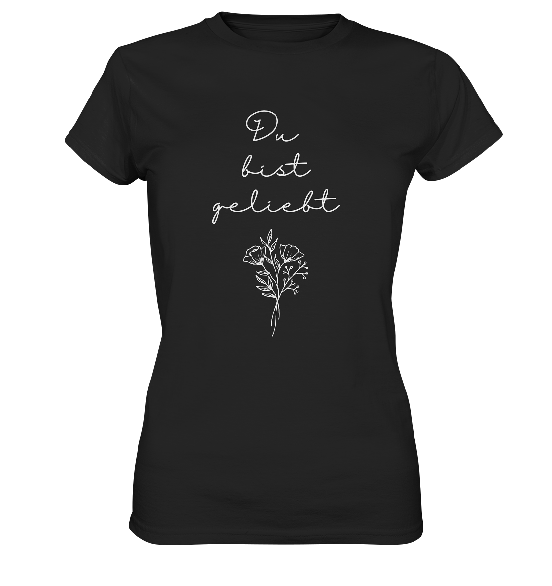Du bist geliebt - Ladies Premium Shirt - wertvoll und geliebt