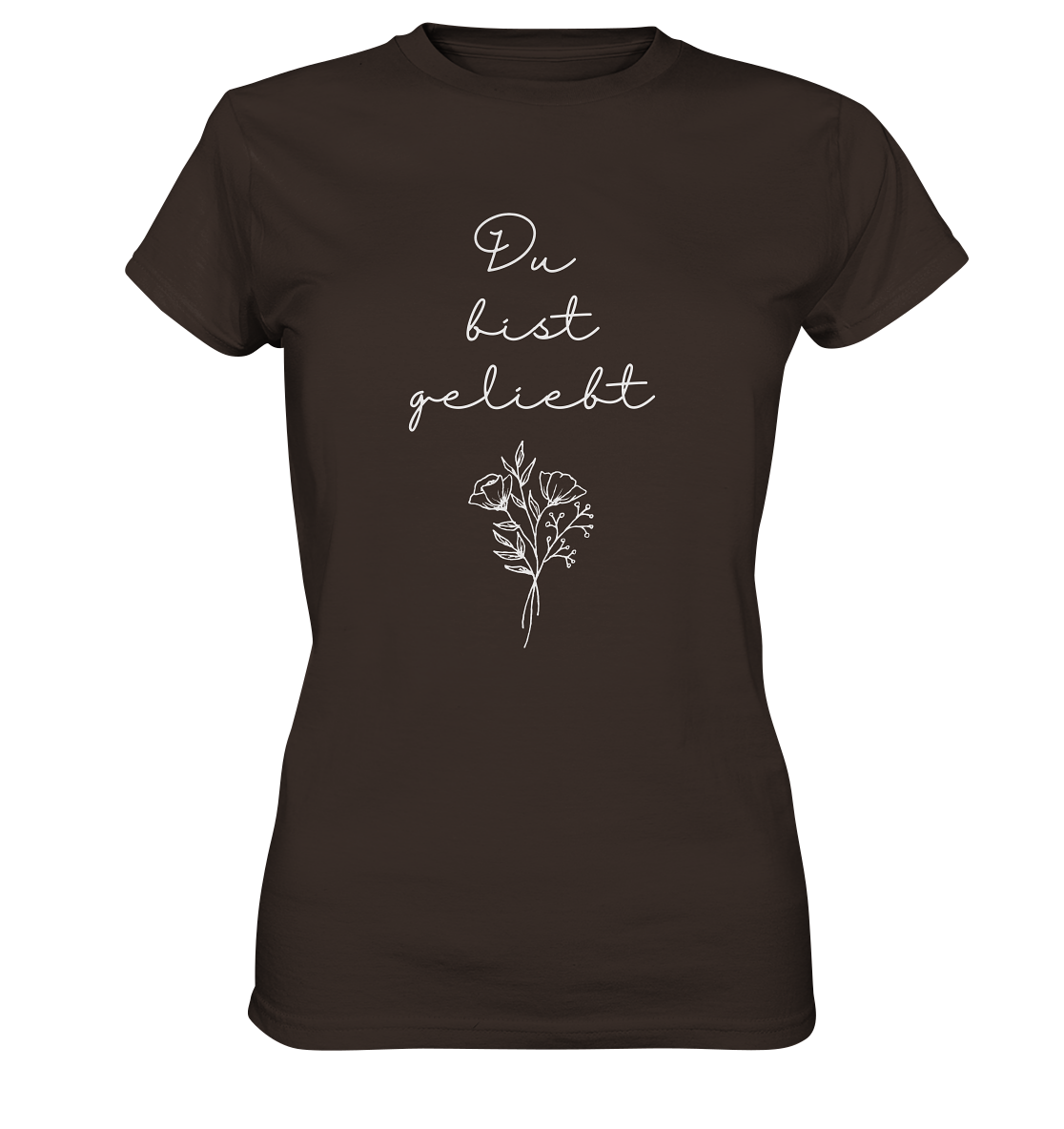 Du bist geliebt - Ladies Premium Shirt - wertvoll und geliebt