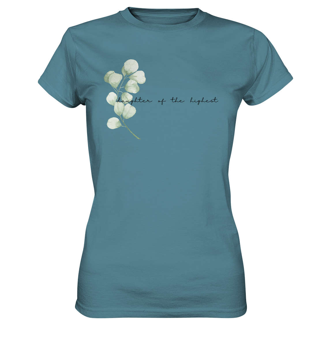 daughter of the highest - Ladies Premium Shirt - wertvoll und geliebt