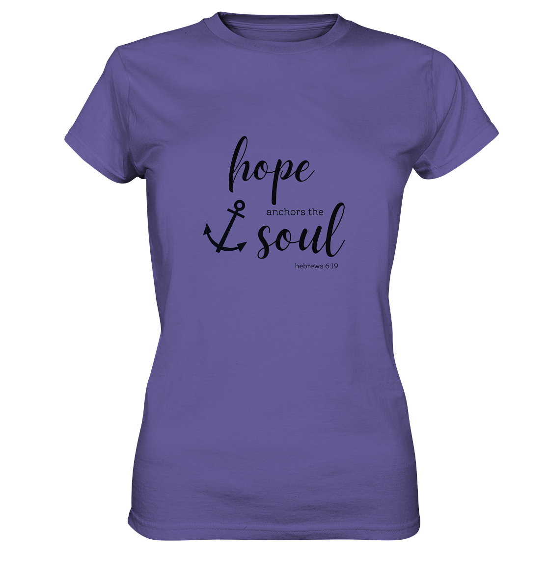 hope anchors the soul - Ladies Premium Shirt - wertvoll und geliebt