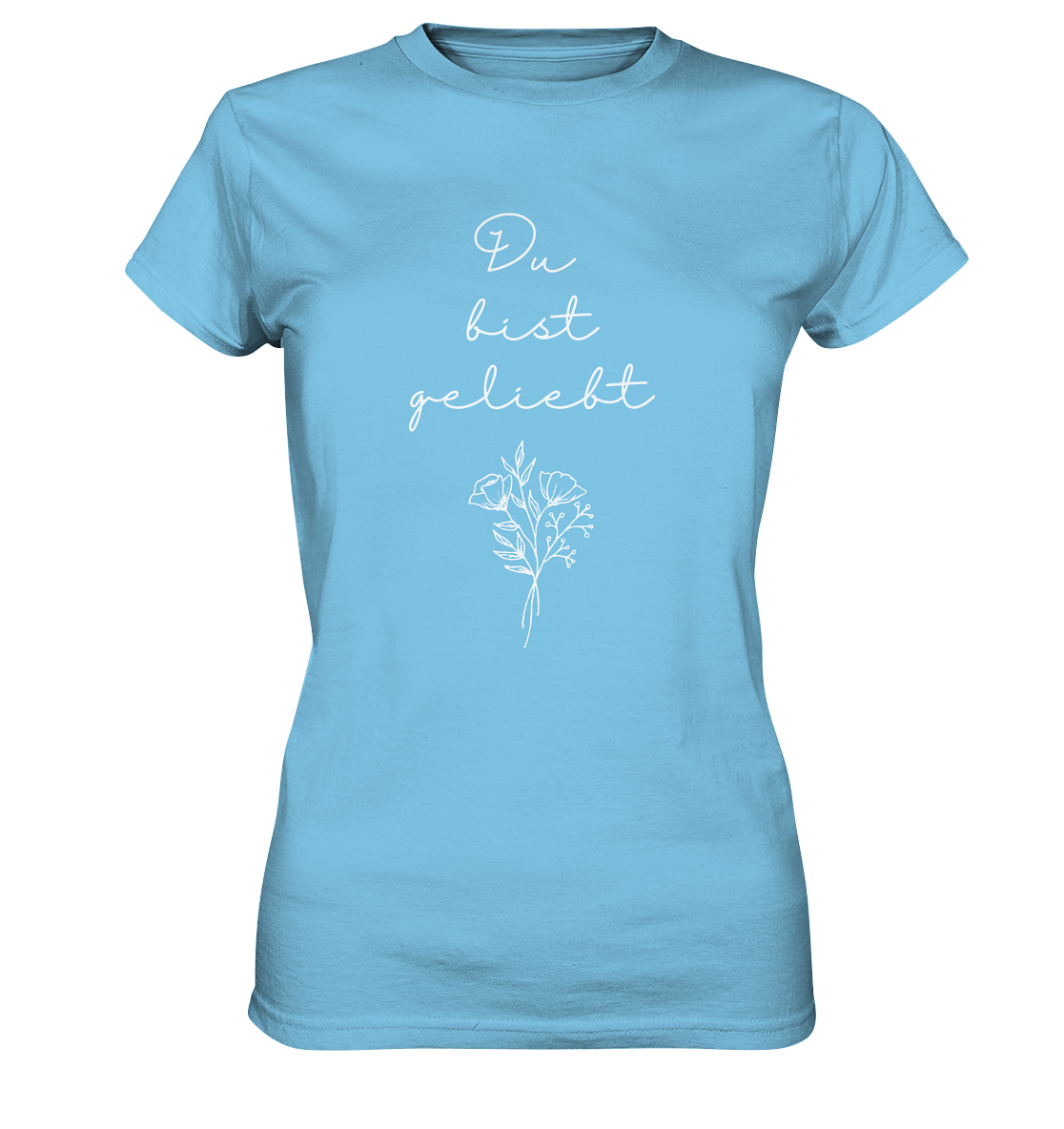 Du bist geliebt - Ladies Premium Shirt - wertvoll und geliebt