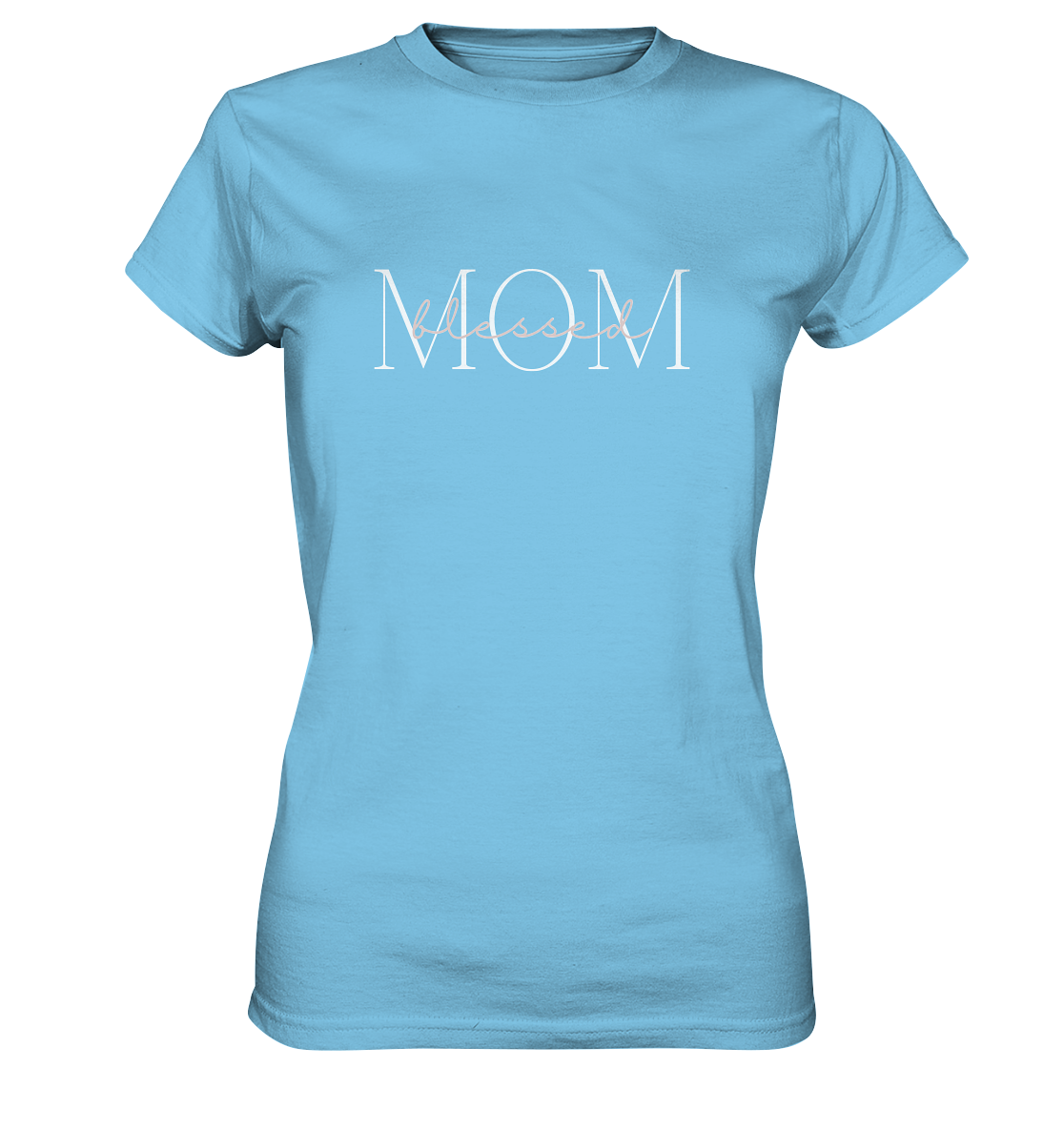 Blessed mom - Ladies Premium Shirt - wertvoll und geliebt