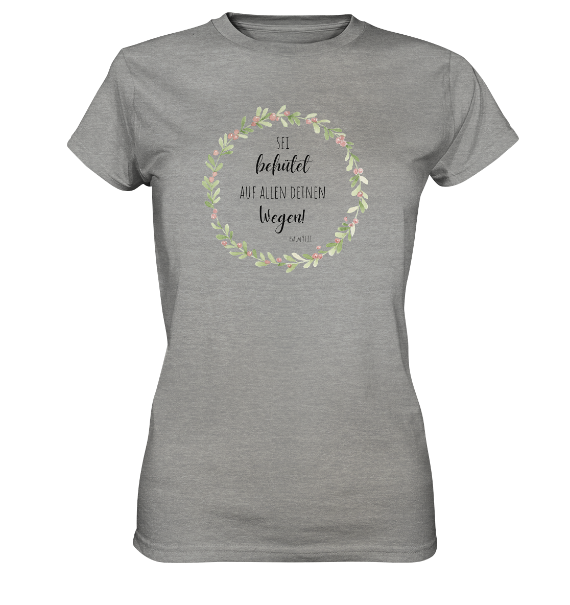 Sei behütet - Ladies Premium Shirt - wertvoll und geliebt