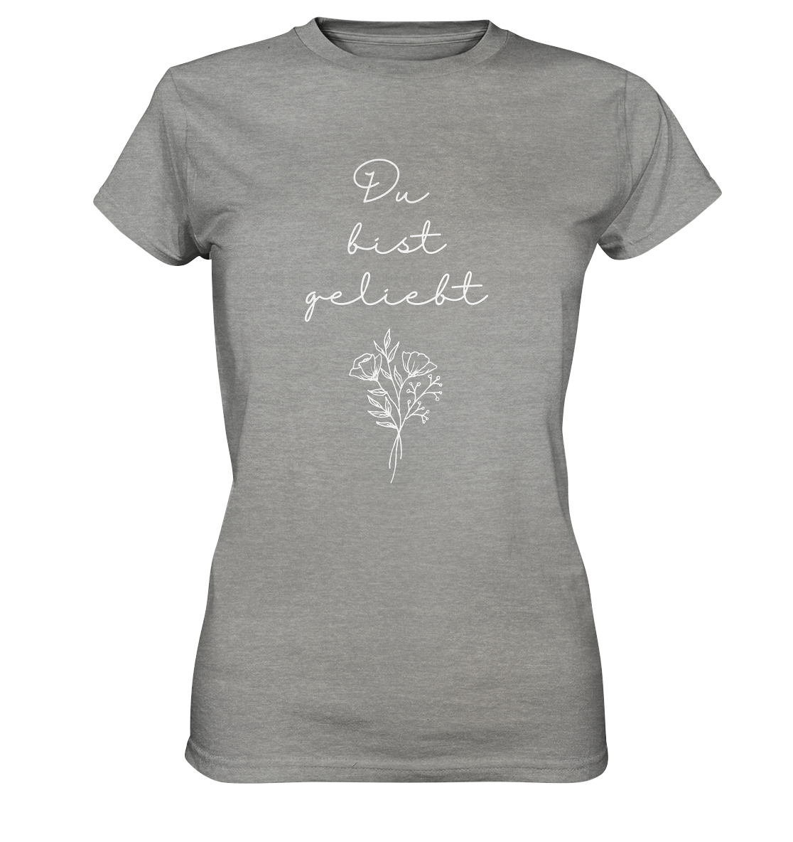 Du bist geliebt - Ladies Premium Shirt - wertvoll und geliebt
