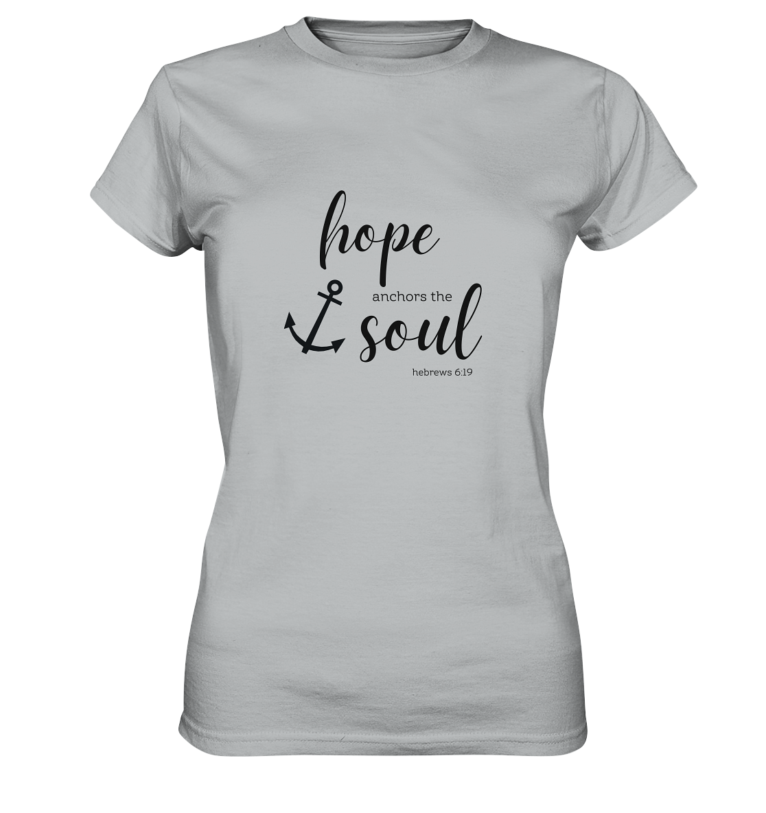 hope anchors the soul - Ladies Premium Shirt - wertvoll und geliebt