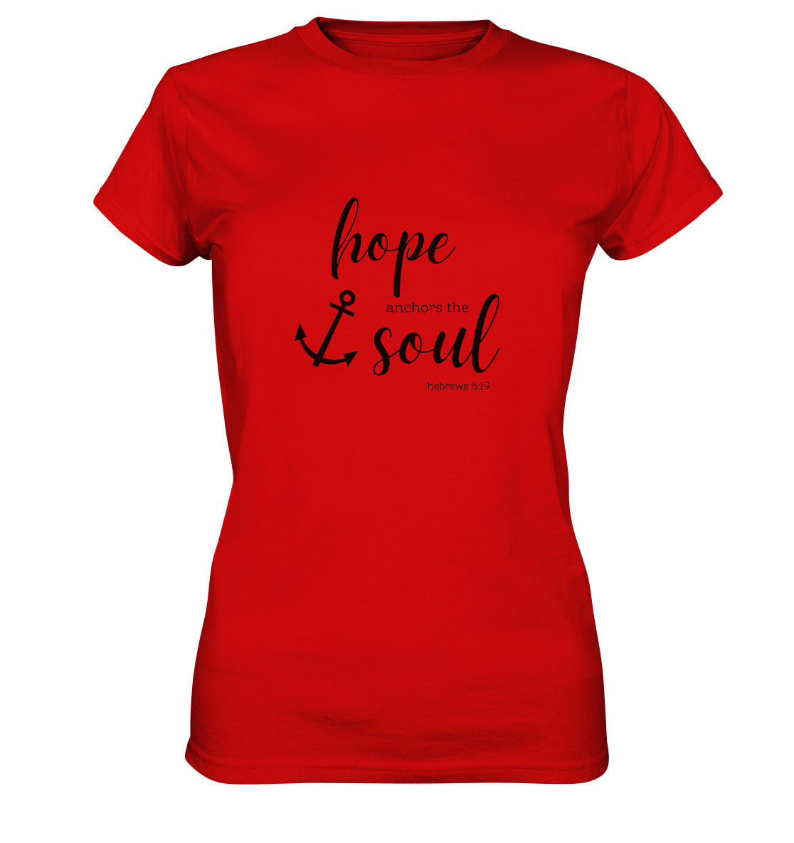 hope anchors the soul - Ladies Premium Shirt - wertvoll und geliebt