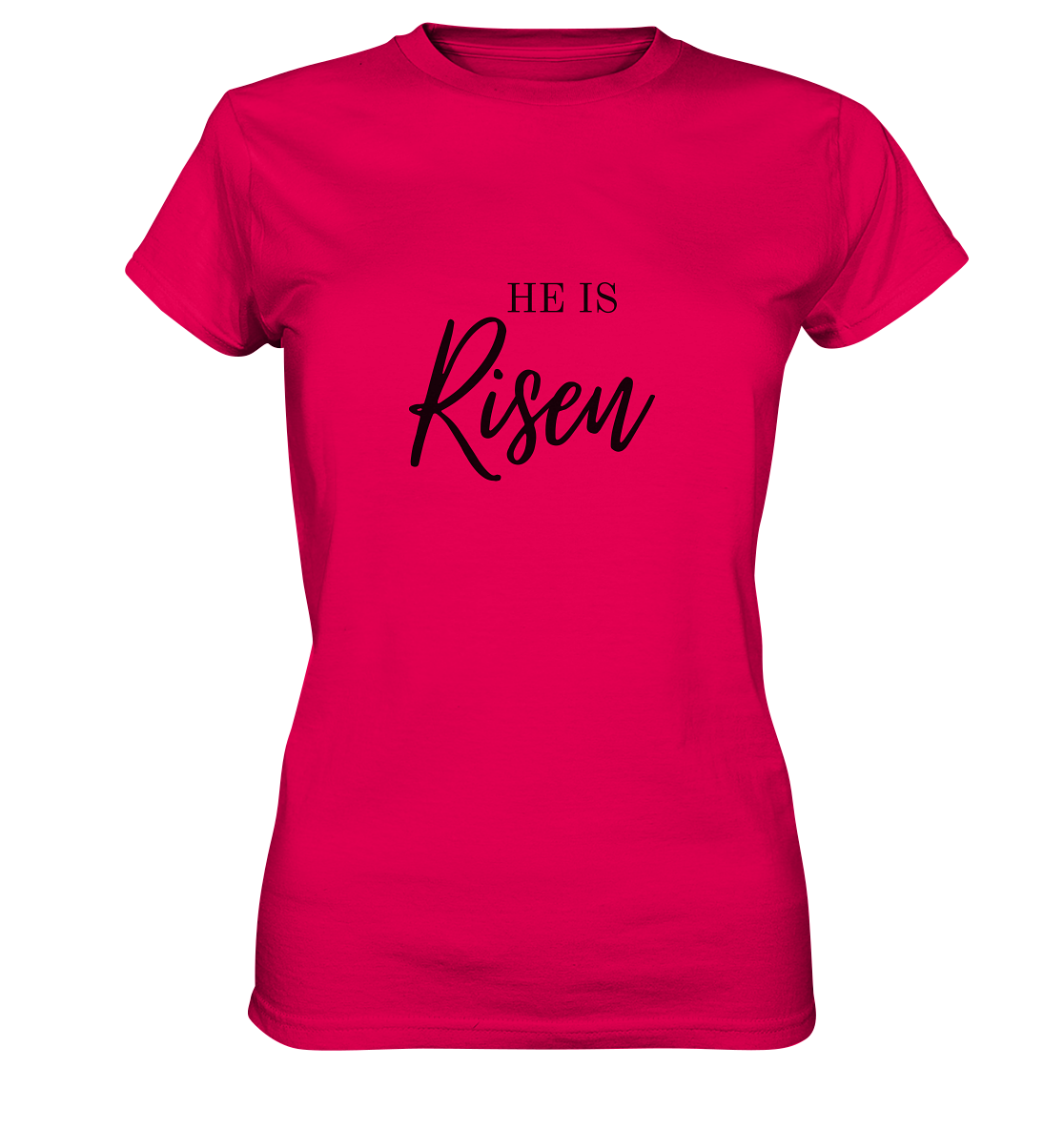 He is Risen - Ladies Premium Shirt - wertvoll und geliebt