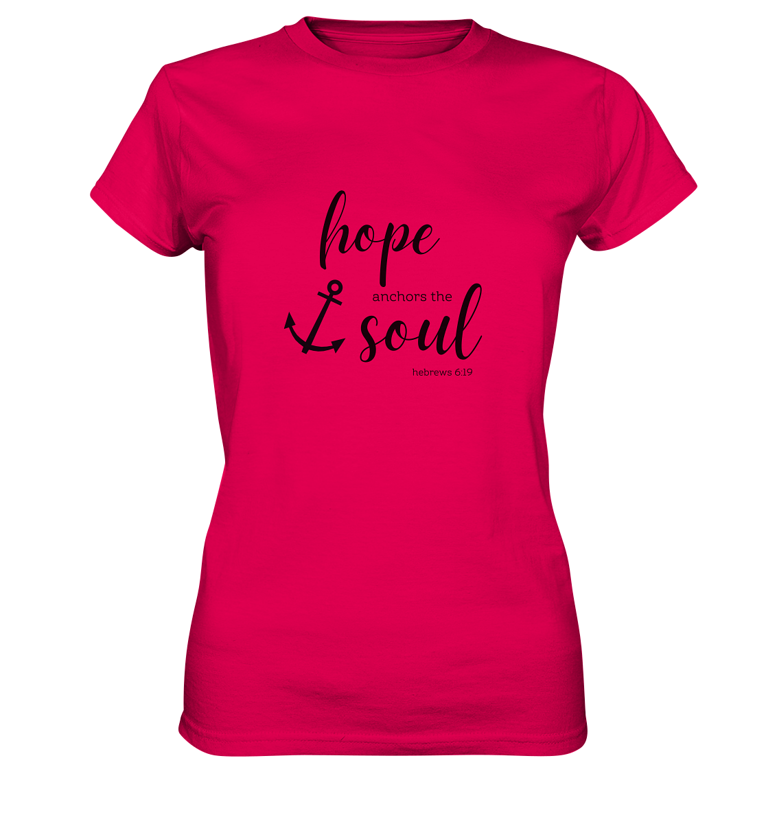 hope anchors the soul - Ladies Premium Shirt - wertvoll und geliebt