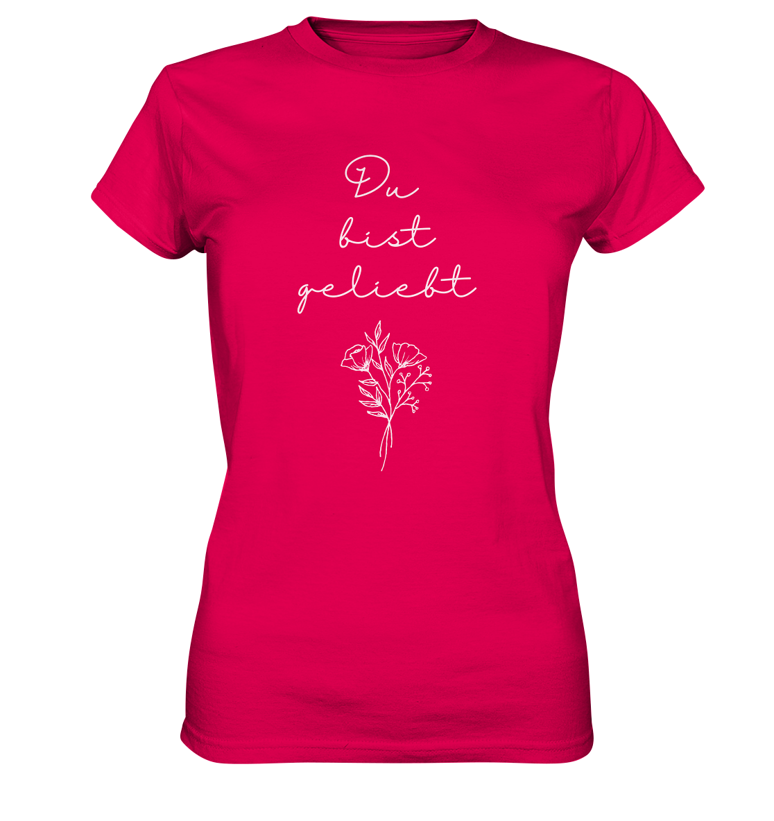 Du bist geliebt - Ladies Premium Shirt - wertvoll und geliebt
