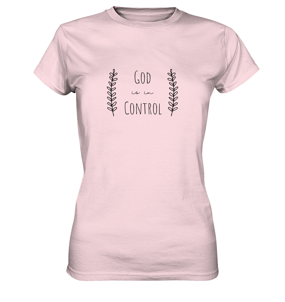 God is in control - Ladies Premium Shirt - wertvoll und geliebt