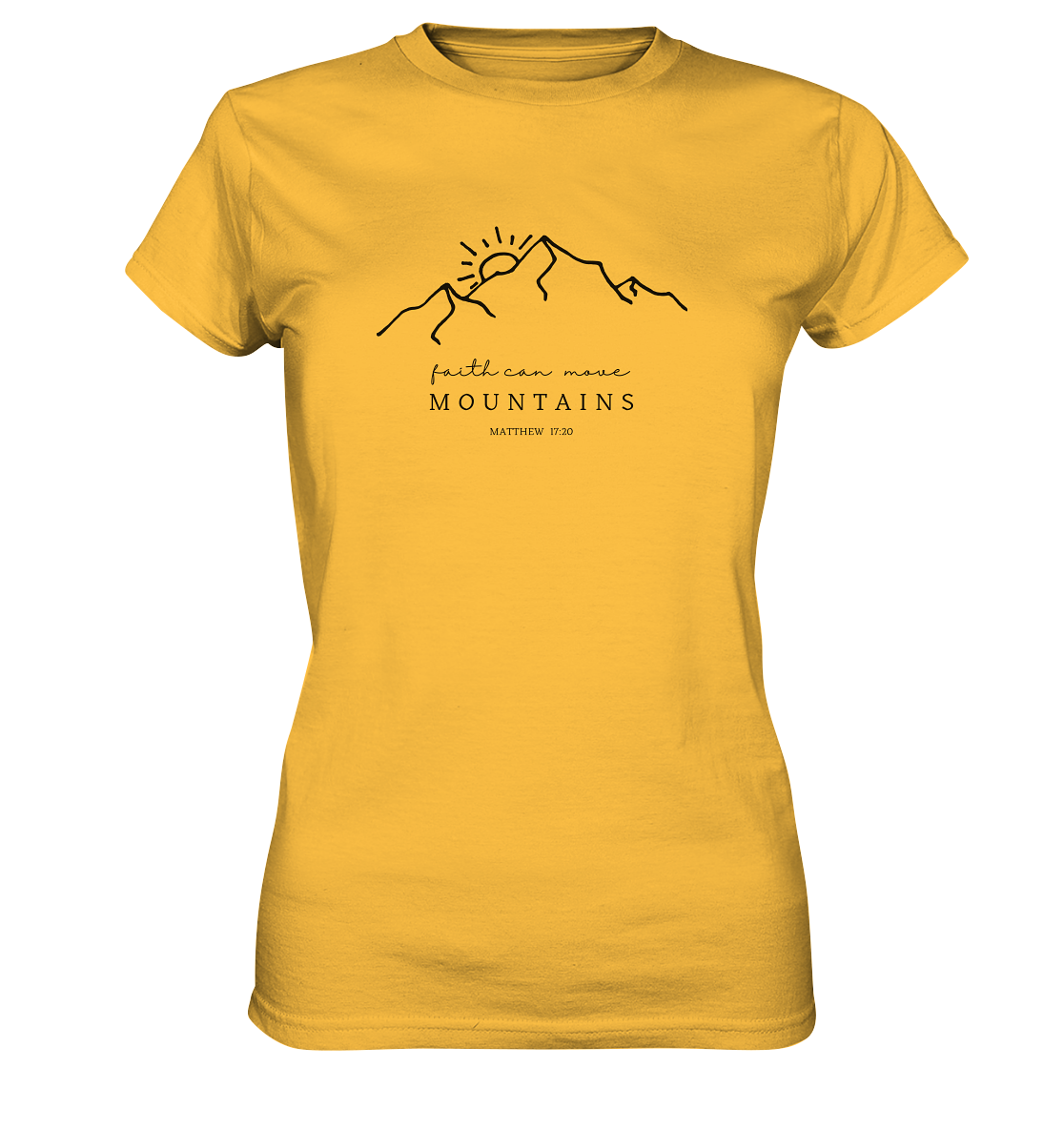 Faith can move mountains - Ladies Premium Shirt - wertvoll und geliebt